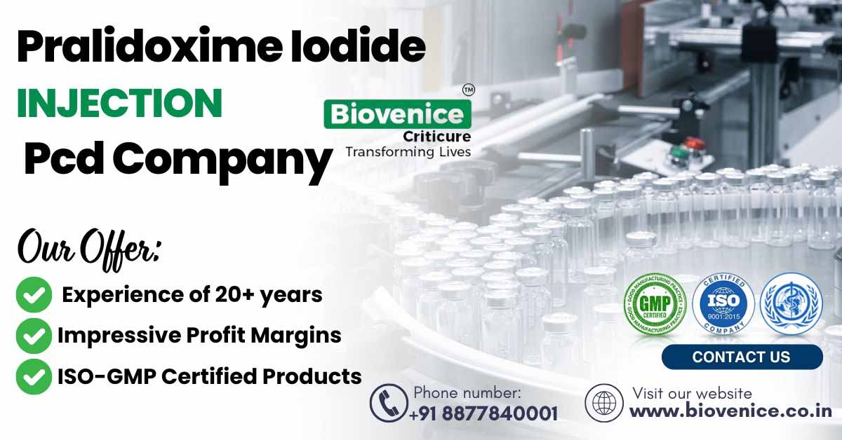 Explain the expertise of Biovenice Criticure, the leading PCD company for Pralidoxime iodide injection in India | Biovenice Criticure